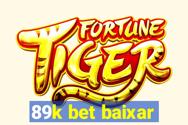 89k bet baixar